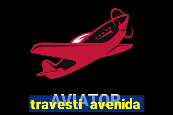 travesti avenida cruzeiro do sul